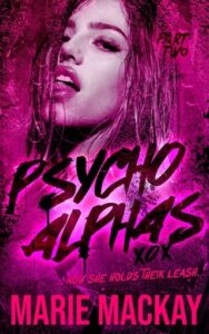 psycho alphas 2, marie mackay