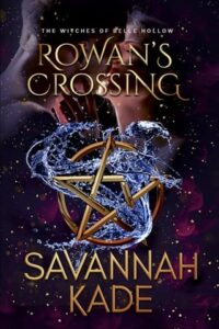 rowan's crossing, savannah kade