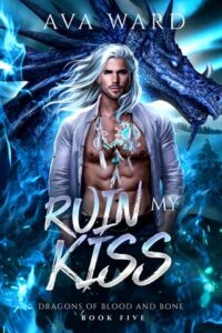ruin my kiss, ava ward
