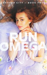 run omega run, bella donna