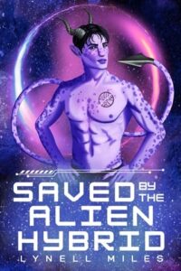 saved alien hybrid, lynell miles