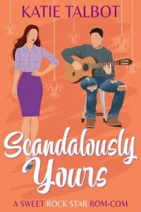 scandalously yours, katie talbot