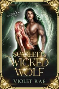 scarlett's wicked wolf, violet rae