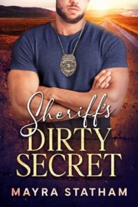sheriff's dirty, mayra statham