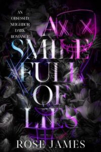 smile full of lies rose james