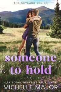 someone to hold, michelle major