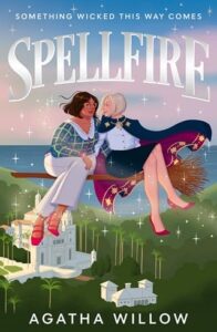 spellfire, agatha willow