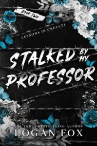 stalked professor, logan fox