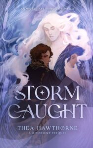 stormcaught, thea hawthorne