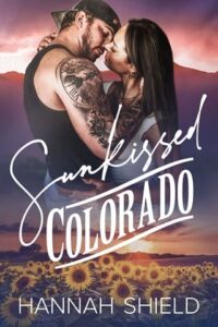 sunkissed colorado, hannah shield