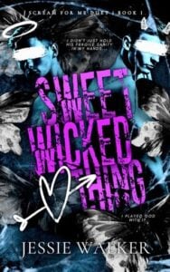 sweet wocked thing, jessie walker