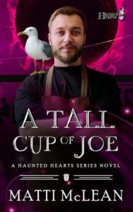 tail cup of joe, matti mclean