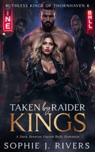 taken raider kings, sophie j rivers