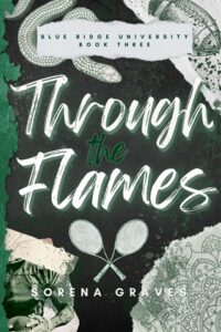 through flames. sorena graves