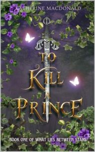 to kill prince, katherine macdonald