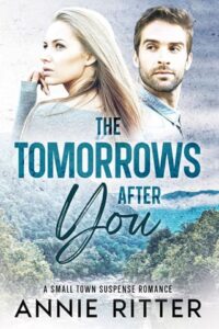 tomorrows after you, annie ritter