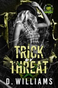 trick or threat, d williams