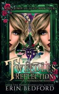 tweedles reflection, erin bedford