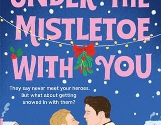 under mistletoe with you lizzie huxley-jones
