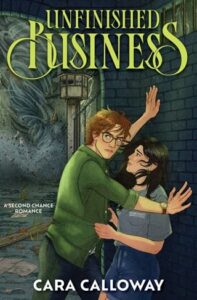 unfinished business. cara calloway