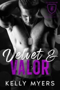 velvet and valor, kelly myers
