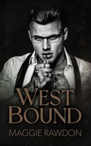 west bound, maggie rawdon
