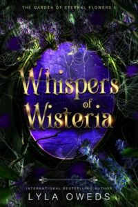whispers of wisteria, lyla oweds