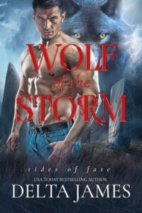 wolf of storm, delta james