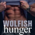 wolfish hunger haley travis