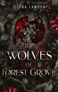 wolves of forest grove, elena lawson