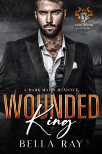 wounded king, bella ray