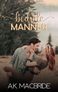 bedside manner, ak macbride