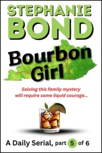 bourbon girl 5, stephanie bond