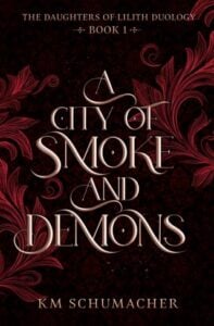 city of smoke demons, km schumacher