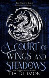 court of wings shadows. tia didmon