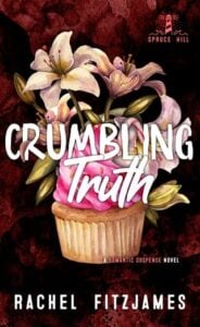 crumbling truth, rachel fitzjames