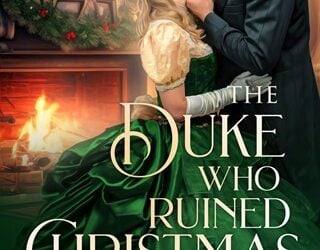 duke who ruined christmas scarlett scott