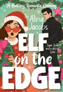 elf on edge, alina jacobs