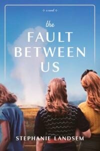 fault between us, stephanie landsem