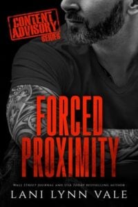 forced proximity. lani lynn vale