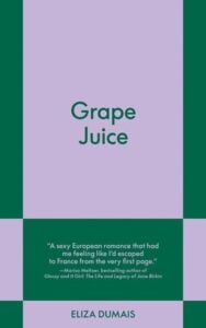 grape juice, eliza dumais