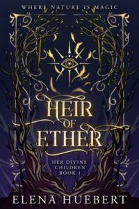 heir of ether. elena huebert