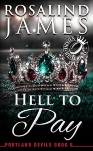 hell to pay, rosalind james