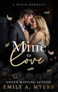 mine to love, emily a myers