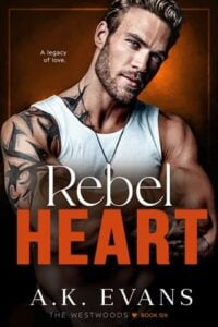 rebel heart, ak evans