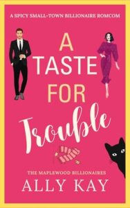 taste for trouble, ally kay