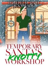 temporary santa's knotty, jena wade