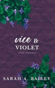 vice violet. sarah a bailey