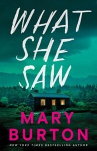 what she saw, mary burton