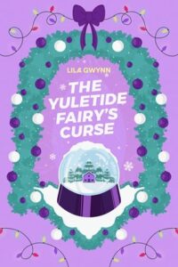 yuletide's curse, lila gwynn